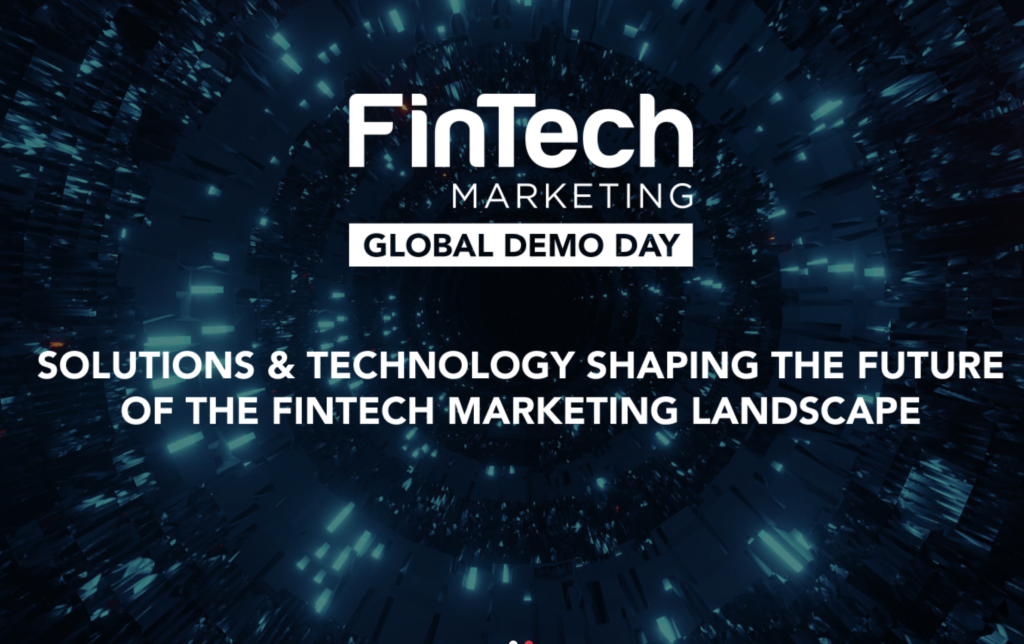 Virtual Global Demo Day the future of Fintech marketing FinTech